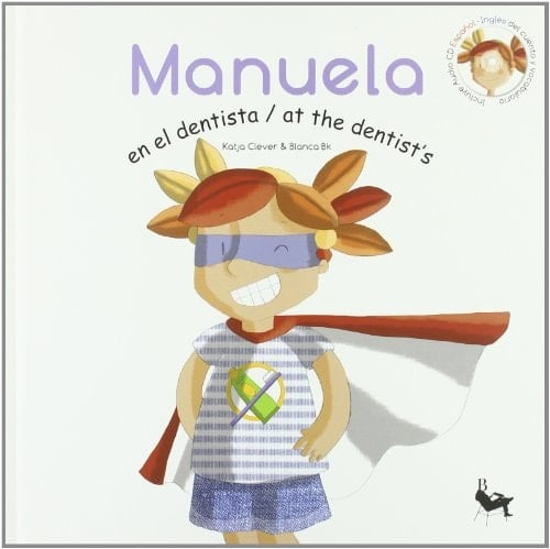 Manuela at the dentist's