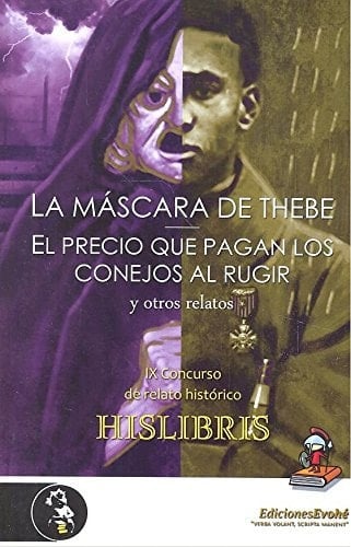 MASCARA DE THEBE Y OTROS RELATOS,LA