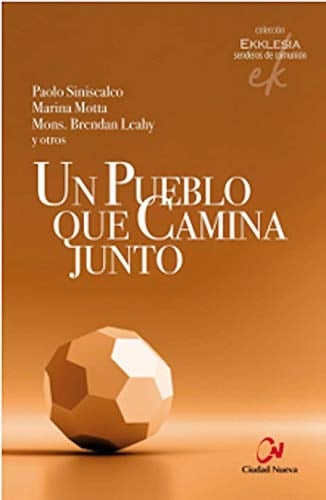 Un pueblo que camina junto