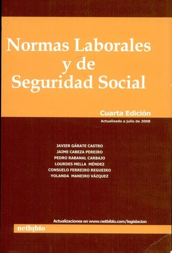 Normas Laborales y de Seguridad Social. 2008