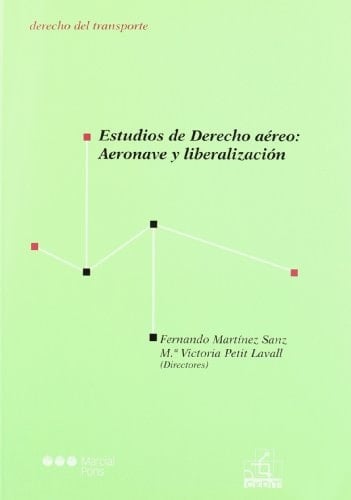 Estudios de derecho aéreo aeronave y liberalización