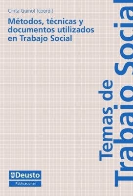 Métodos, técnicas y documentos utilizados en Trabajo Social