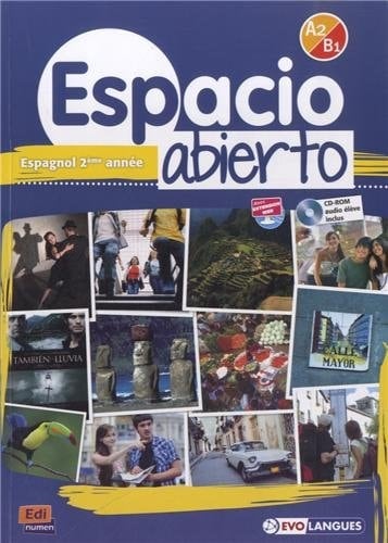 Espacio Abierto Niveau 2 Livre de l'élève + CD-ROM et accès ... ELEteca