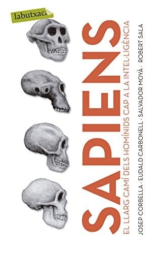 Sapiens. El llarg camí dels homínids cap a la intel·ligència