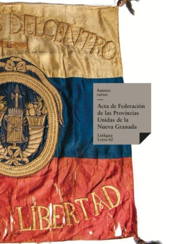 Acta de Federación de las Provincias Unidas de la Nueva Granada