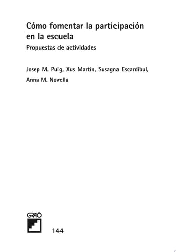 Cómo fomentar la participación en la escuela Propuestas de actividades