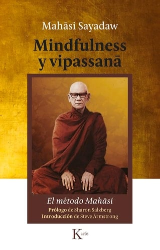 Mindfulness y Vipassana El Método Mahasi