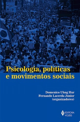 Psicologia, políticas e movimentos sociais