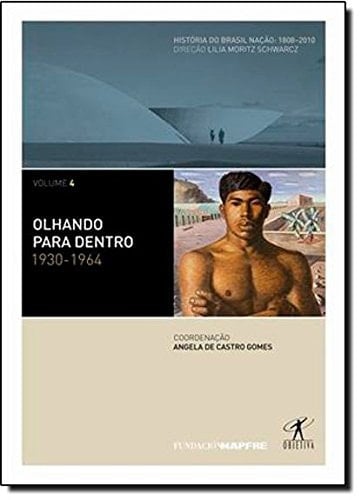 Olhando para dentro 1930-1964