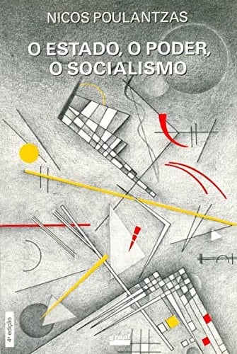 O Estado, o poder, o socialismo