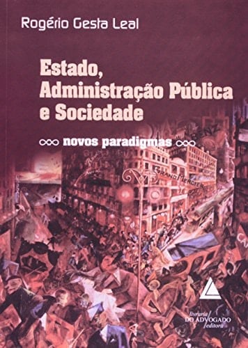 Estado, administração pública e sociedade novos paradigmas