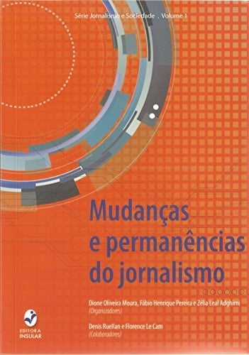 Mudanças e permanências do jornalismo