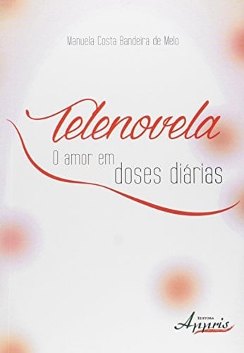 Telenovela: O Amor em Doses Diarias