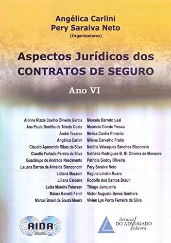 Aspectos jurídicos dos contratos de seguro: ano 6. (2019)