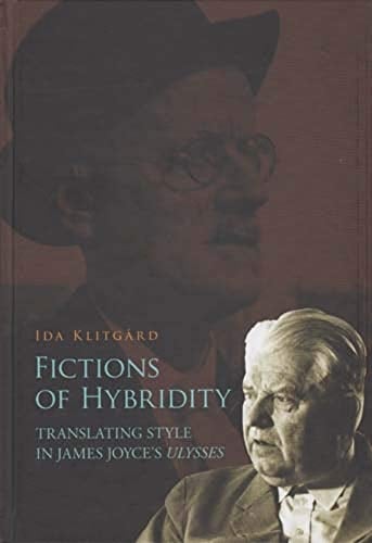 Fictions of Hybridity: Translating Style in James Joyce's "Ulysses"