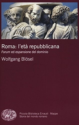 Roma: l'età repubblicana forum ed espansione del dominio