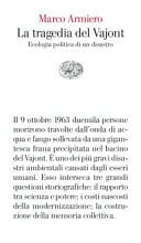 La tragedia del Vajont ecologia politica di un disastro