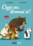 Oggi no, domani sì!