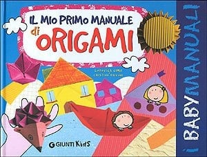Il mio primo manuale di origami