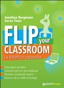 Flip your classroom. La didattica capovolta