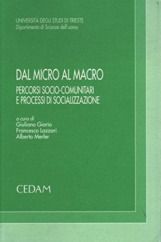 Dal micro al macro percorsi socio-comunitari e processi di socializzazione