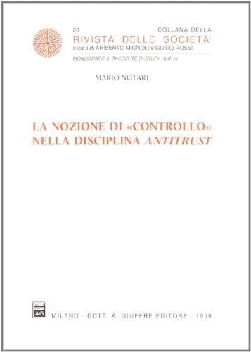 La nozione di "controllo" nella disciplina antitrust