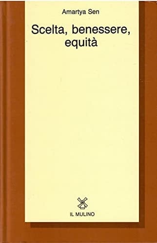 Scelta, benessere, equità