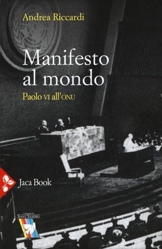 Manifesto al mondo Paolo VI all'ONU