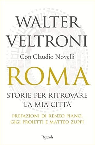 Roma storie per ritrovare la mia città