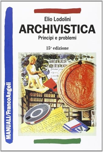 Archivistica principi e problemi