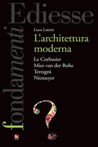 L'architettura moderna