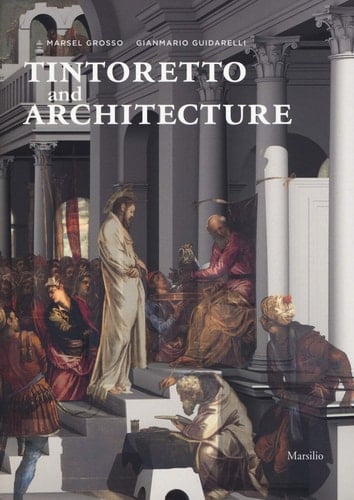 Tintoretto and Architecture