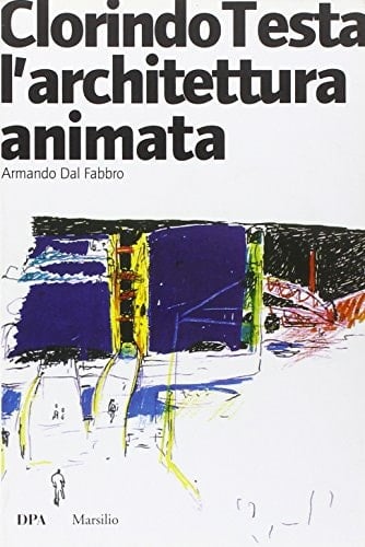 Clorindo Testa l'architettura animata