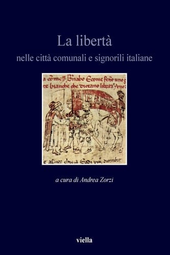 La libertà nelle città comunali e signorili italiane