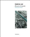 Maria Lai ricucire il mondo
