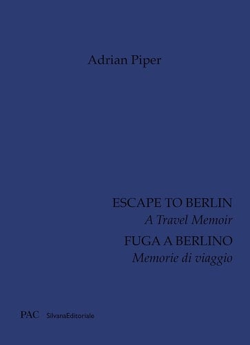 Escape to Berlin A Travel Memoir