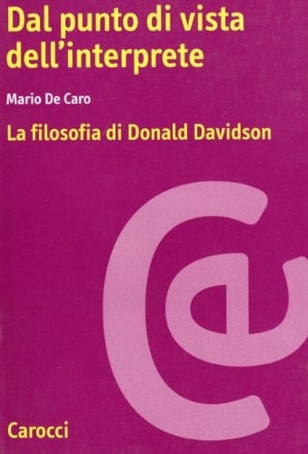 Dal punto di vista dell'interprete la filosofia di Donald Davidson