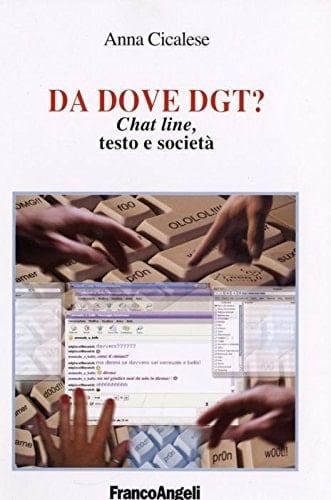 Da dove dgt? chat line, testo e società