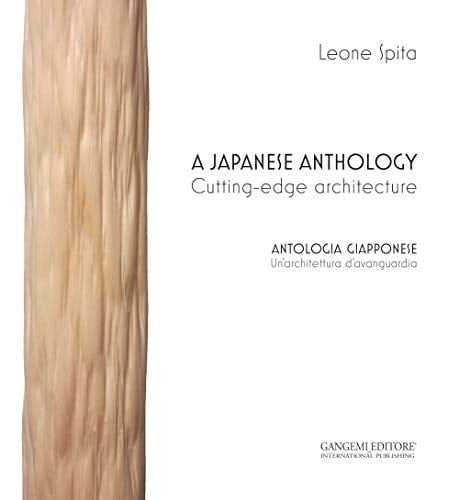 A Japanese anthology cutting-edge architecture