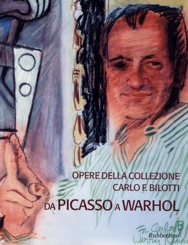 Opere della collezione Carlo F. Bilotti da Picasso a Warhol