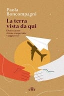 La Terra vista da qui diario aereo di una cooperante viaggiatrice