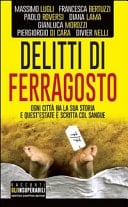 Delitti di ferragosto. Sette delitti per sette città