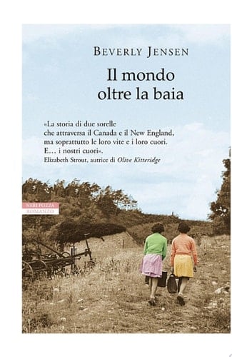 Il mondo oltre la baia