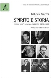 Spirito e storia saggi sull'ebraismo, 1918-1933