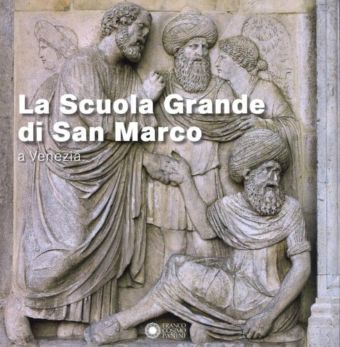 La Scuola Grande di San Marco a Venezia