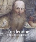 Pordenone e la Maniera padana