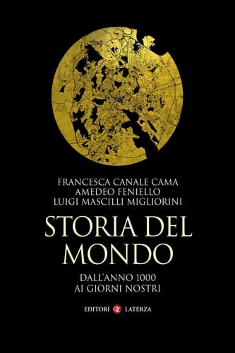 Storia del mondo Dall'anno 1000 ai giorni nostri