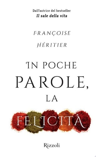 In poche parole, la felicità