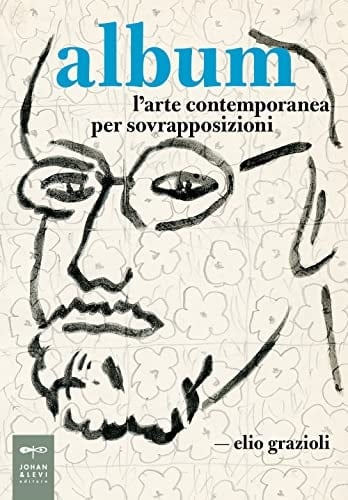 Album l'arte contemporanea per sovrapposizioni