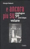 --E ancora più su Modugno, 50 anni dopo Volare